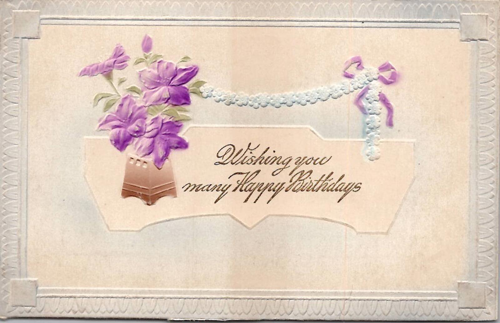 Postcard Wishing you Many Happy Birthdays Made in Germany PM MAR 5 1910