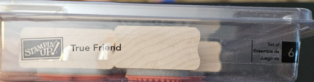 Stampin' Up! True Friend Rubber Stamp Set of 6